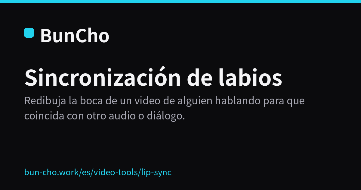 Sincronización de labios: redibujar la boca de un video para un audio nuevo (ilustración de BunCho)