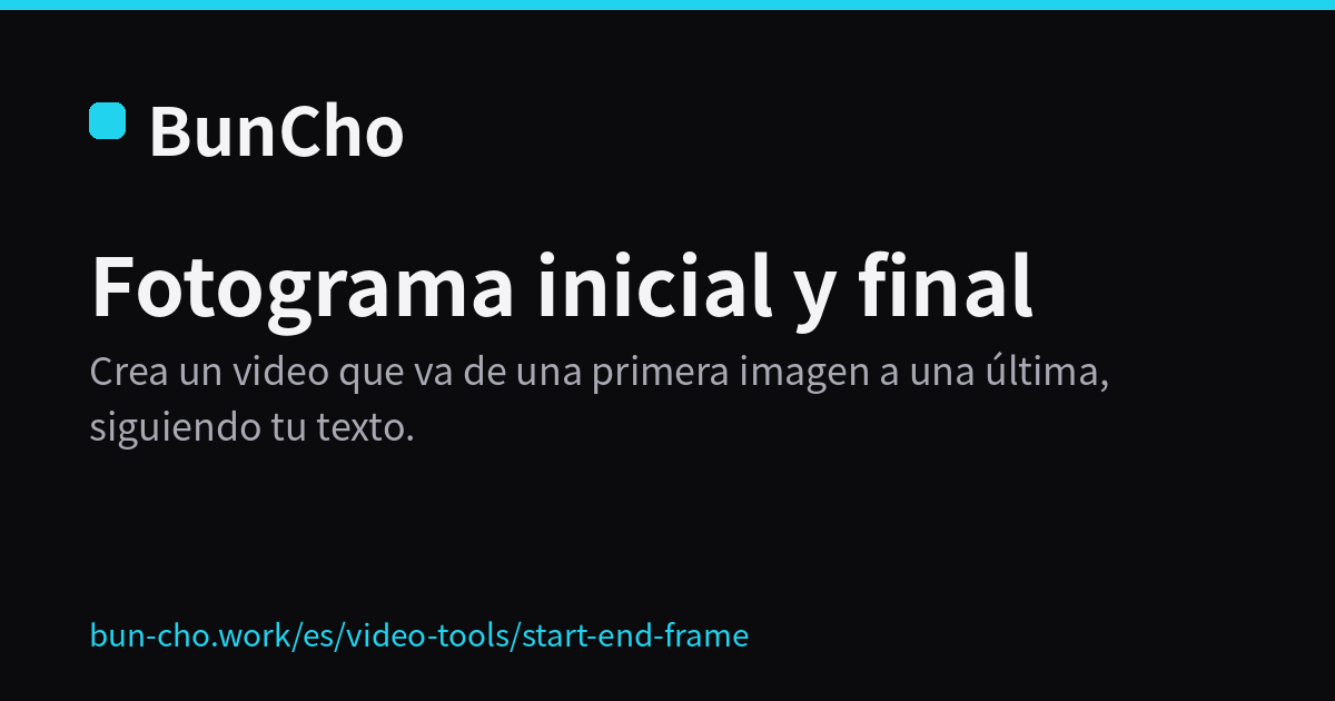 Fotograma inicial y final: unir una primera y una última imagen con video (ilustración de BunCho)
